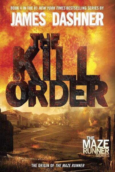 Maze Runner Prequel: The Kill Order - 0385742894