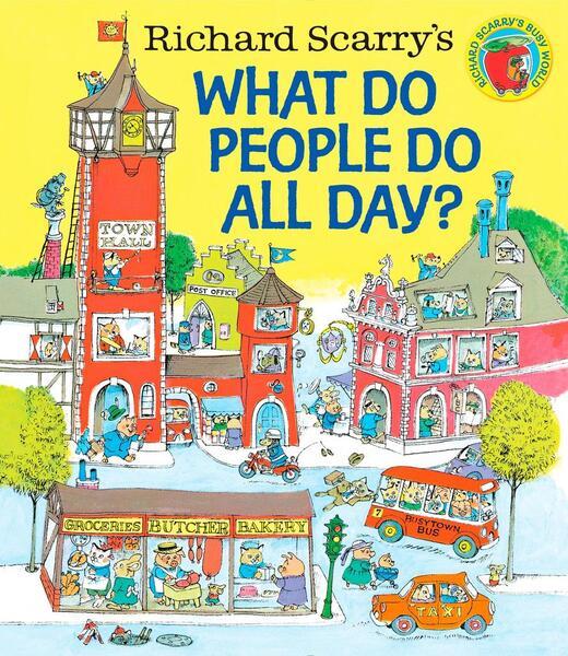 Levně Richard Scarry's What Do People Do All Day?