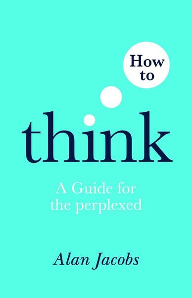 How to Think - 1781259569