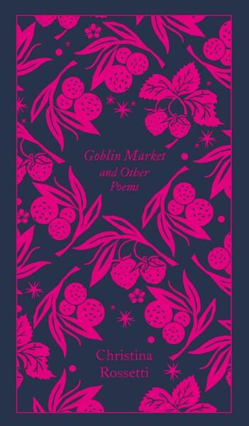 Goblin Market and Other Poems - 0241303060