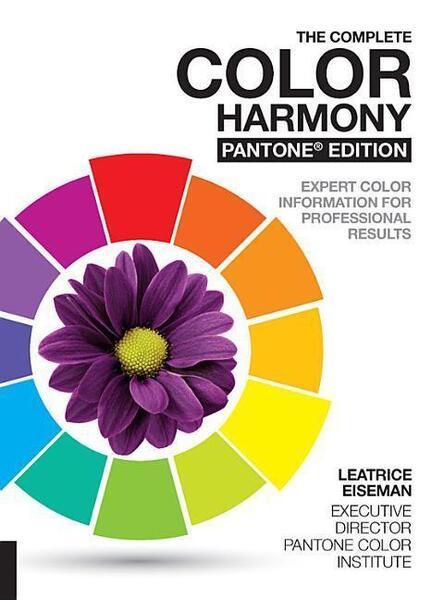 Levně The Complete Color Harmony. Pantone Edition