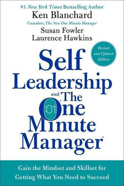 Self Leadership and the One Minute Manager - 0062698672