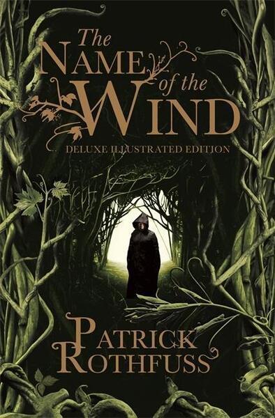The Name of the Wind. 10th Anniversary Deluxe Illustrated Edition - 147322408X