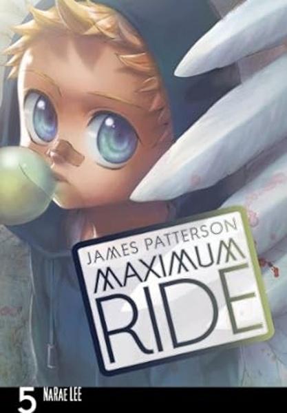 Levně Maximum Ride. Manga Volume 5