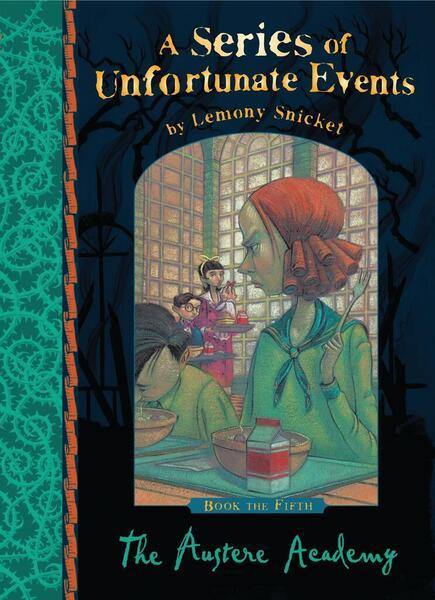 A Series of Unfortunate Events 05. The Austere Academy - 1405266112