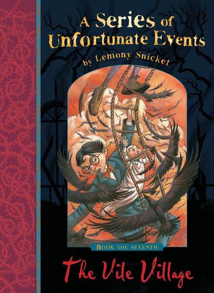 A Series of Unfortunate Events 07. The Vile Village - 1405266104