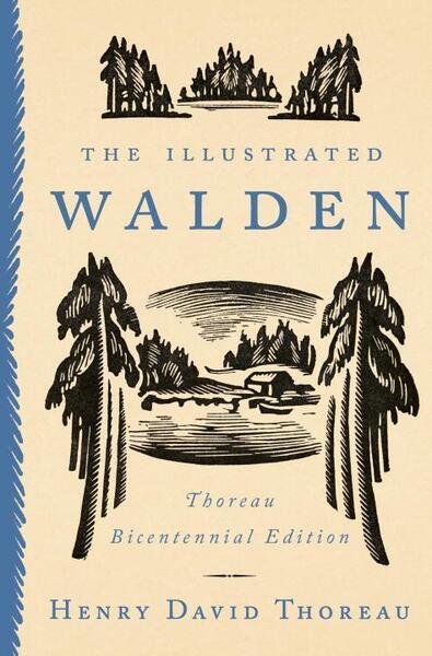 Levně The Illustrated Walden: Thoreau Bicentennial Edition