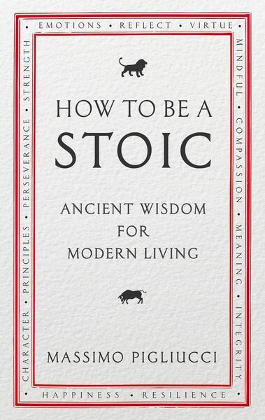 Levně How To Be A Stoic