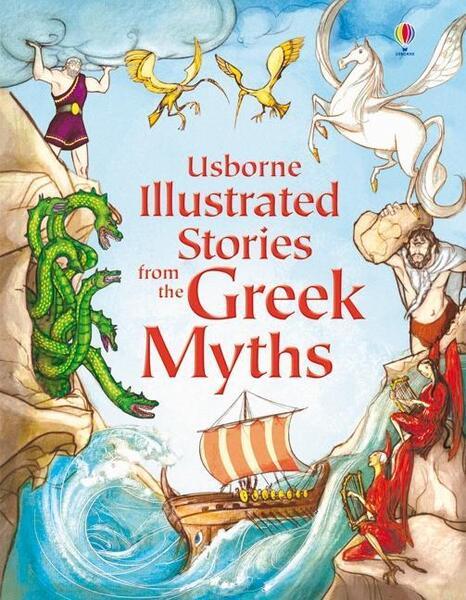 Illustrated Stories from the Greek Myths - 1409531678