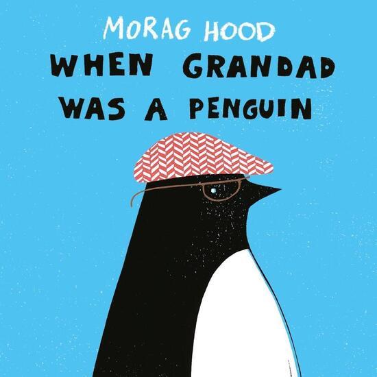 When Grandad Was a Penguin - 150985097X