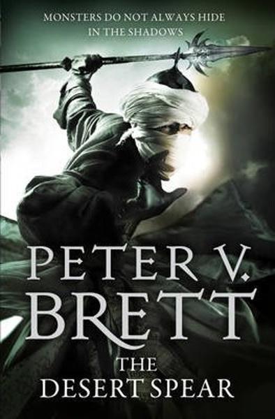 The Demon Cycle 02. The Desert Spear - 0007492553