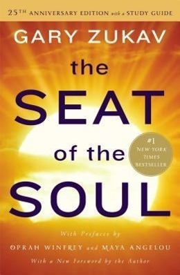 The Seat of the Soul. 25the Anniversary Edition - 147675540X