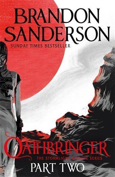 The Stormlight Archive 03. Oathbringer Part Two - 0575093374