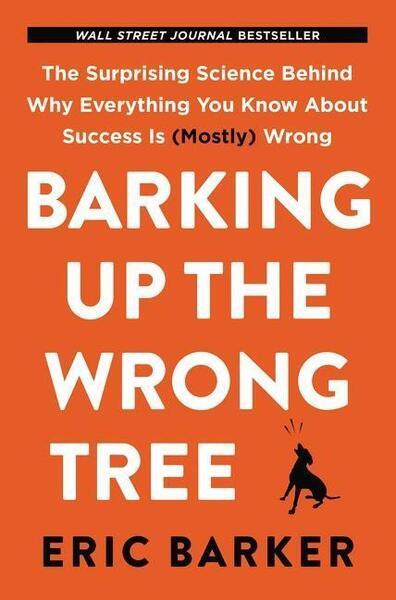 Barking Up the Wrong Tree - 006287263X
