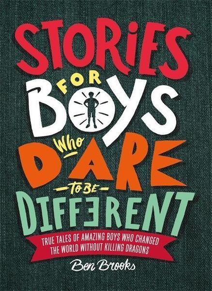 Stories for Boys Who Dare to be Different - 1787471985