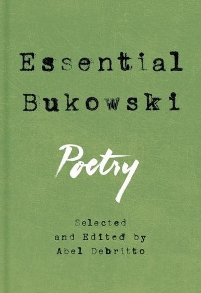 Essential Bukowski: Poetry - 0062565281