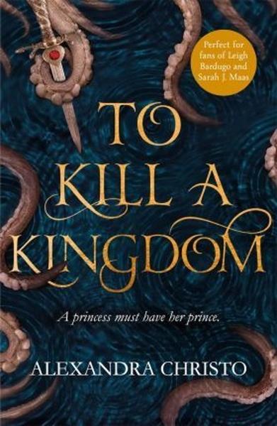 Levně To Kill a Kingdom