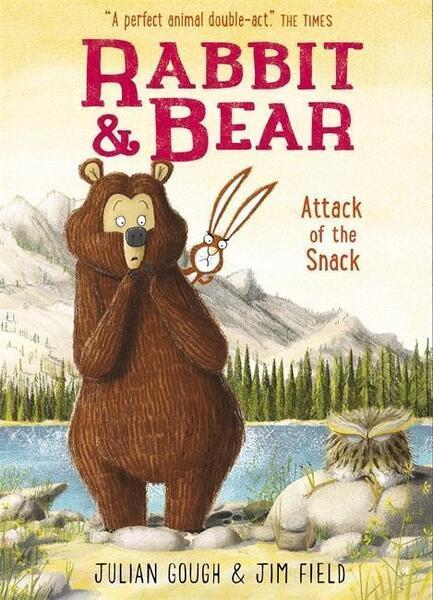Rabbit and Bear 03: Attack of the Snack - 144492172X