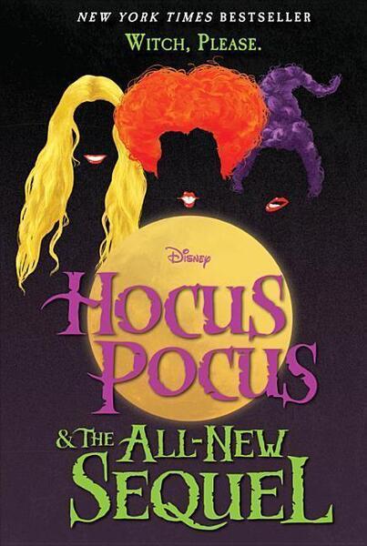 Hocus Pocus and The All-New Sequel - Anna Waggener, Matt Griffin - 1368020038
