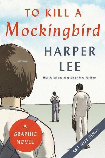 To Kill a Mockingbird (Graphic Novel) - 0062798189