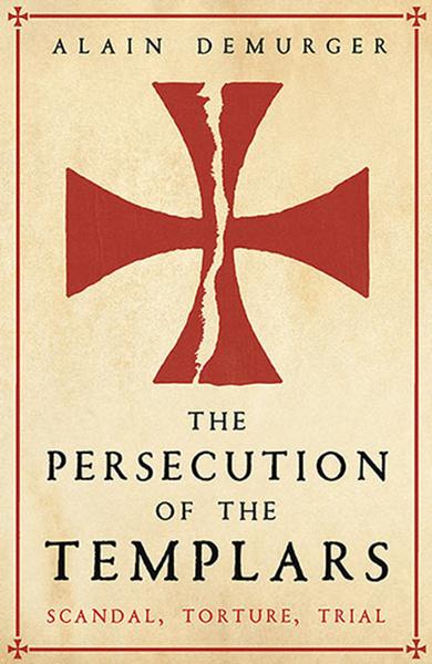 The Persecution of the Templars - 178125785X