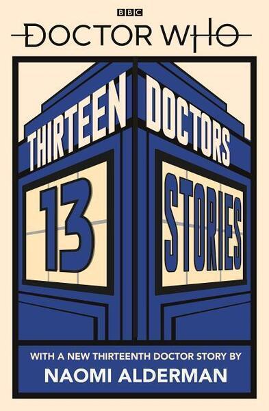 Doctor Who: Thirteen Doctors 13 Stories - 0241356172