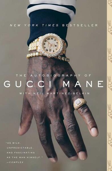 The Autobiography of Gucci Mane - 1501165348