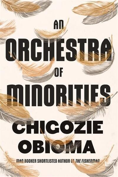 An Orchestra of Minorities - 0349143196