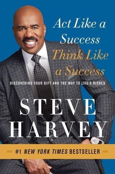 Act Like a Success, Think Like a Success - 0062220330