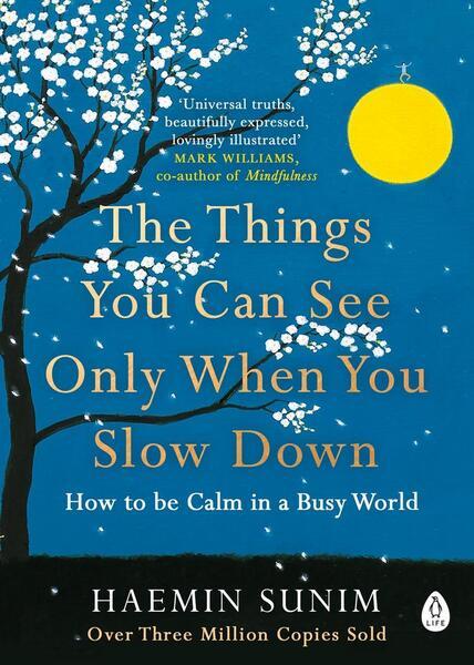 The Things You Can See Only When You Slow Down - 0241340667