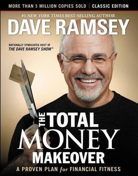 The Total Money Makeover: Classic Edition - 1595555277
