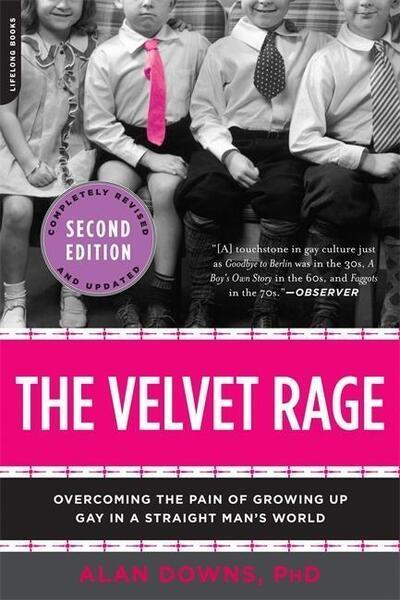 The Velvet Rage - 0738215678