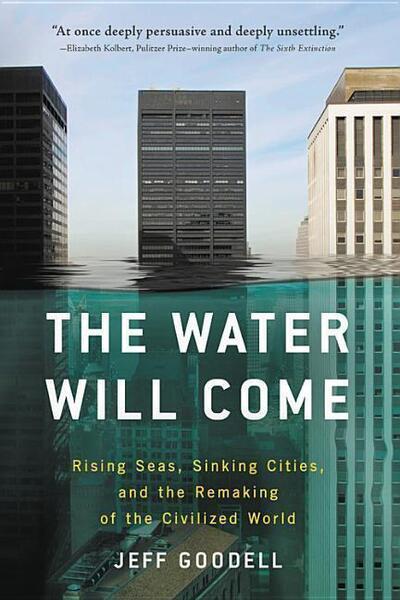 The Water Will Come - 0316260207