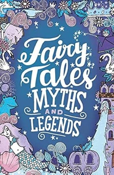 Fairy Tales, Myths and Legends - 1407187929