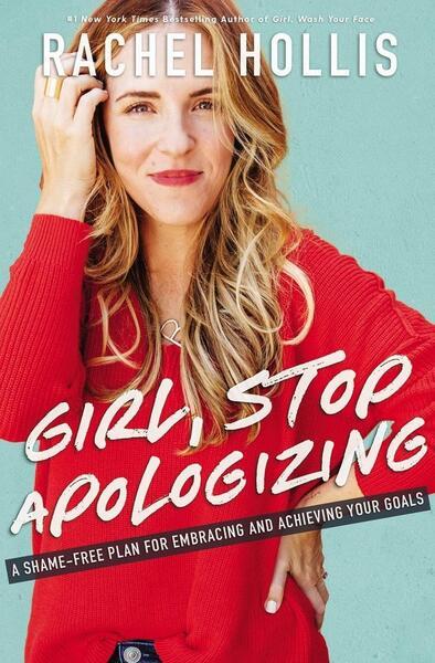 Girl, Stop Apologizing - 1400215064