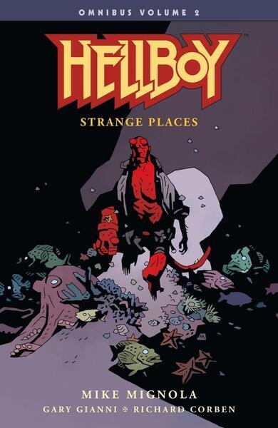 Hellboy Omnibus Volume 2: Strange Places - 1506706673