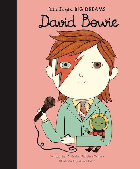 Little People, Big Dreams: David Bowie - 178603803X