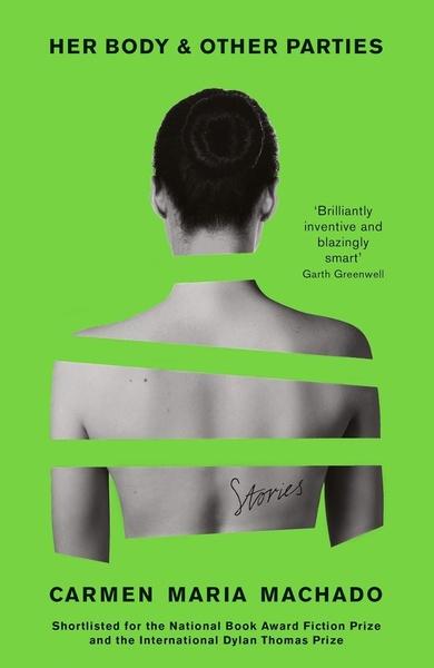 Her Body And Other Parties - 1781259534