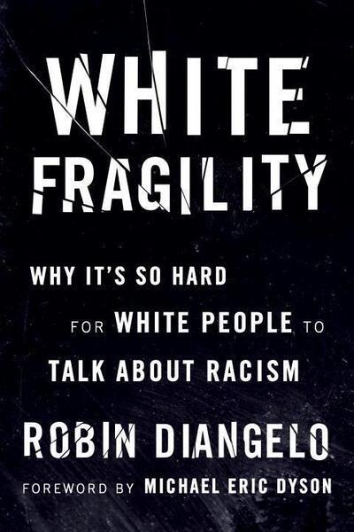 White Fragility - 0807047414