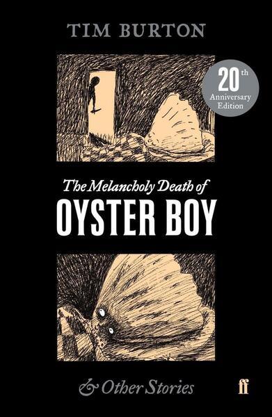 The Melancholy Death of Oyster Boy - 0571345107