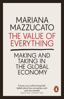 The Value of Everything - 0141980761