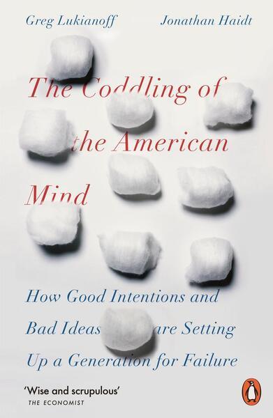 The Coddling of the American Mind - 0141986301