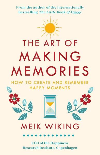 The Art of Making Memories - 024137605X