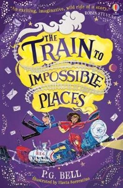 The Train to Impossible Places - 1474957412
