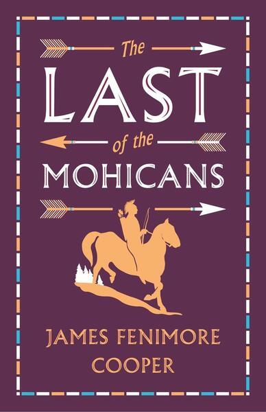 The Last of the Mohicans - 184749806X