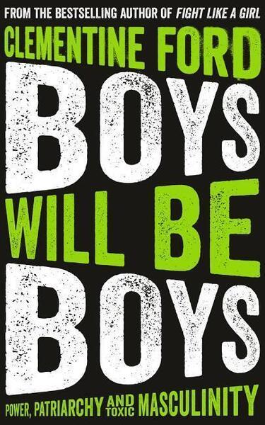 Boys Will Be Boys - 1786076632