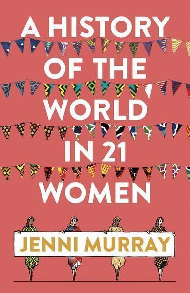 Levně A History of the World in 21 Women
