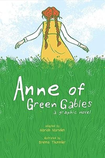 Anne of Green Gables: A Graphic Novel - 144947960X