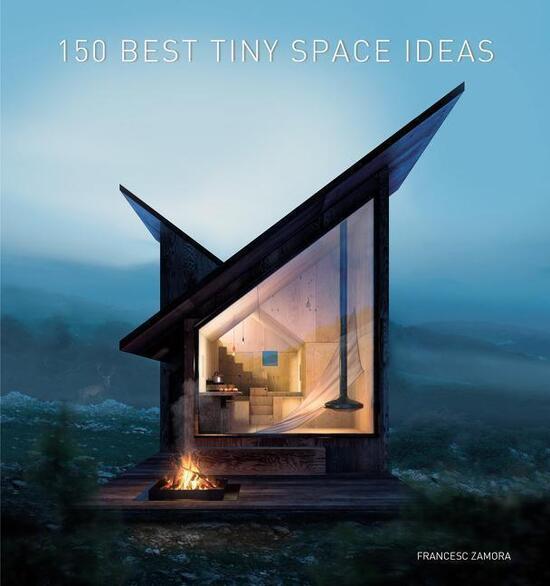 150 Best Tiny Space Ideas - 0062909223