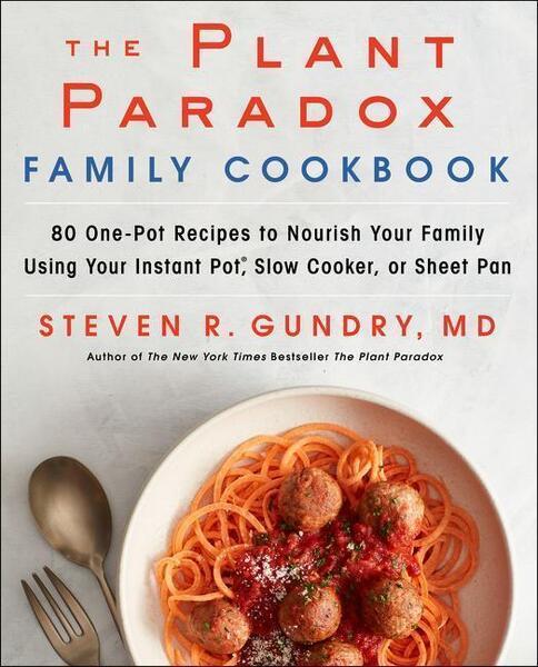The Plant Paradox Family Cookbook - 006291183X